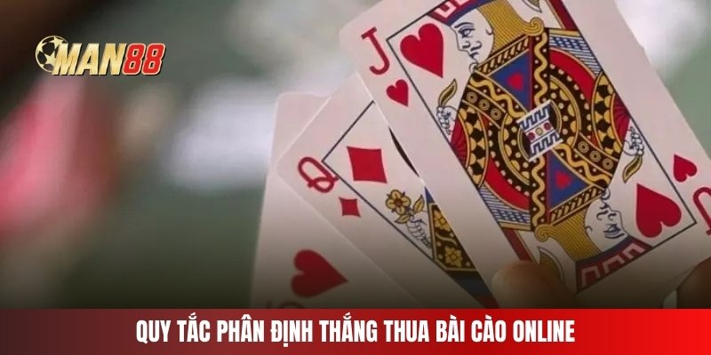 Quy tắc phân định thắng thua bài cào online